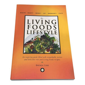 The Living Foods Lifestyle Brenda Cobb Raw Vegan Nutrition Recipes Softcover